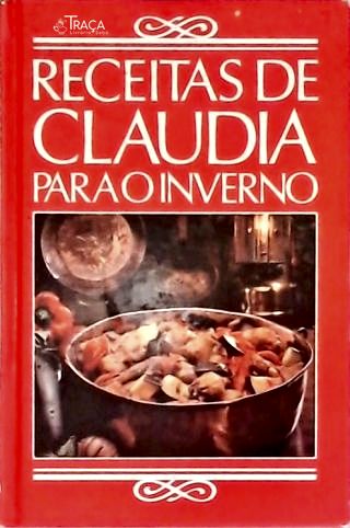 Receitas de Claudia para o Inverno
