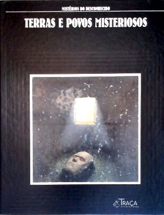 Terras e Povos Misteriosos