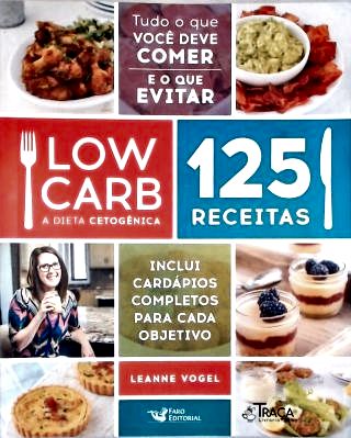 Low Carb: a Dieta Cetogênica