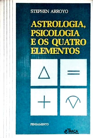 Astrologia Psicologia e os Quatro Elementos