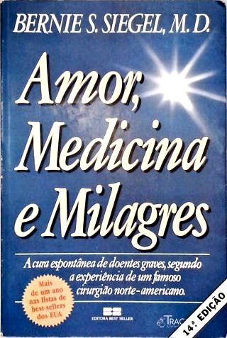 Amor Medicina E Milagres