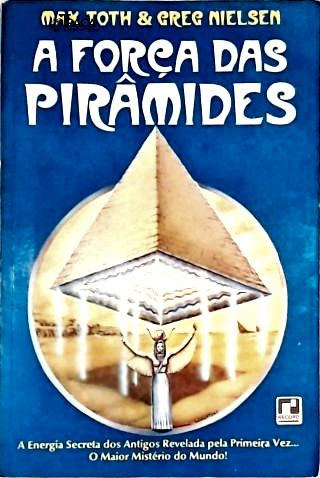 A Força das Pirâmides