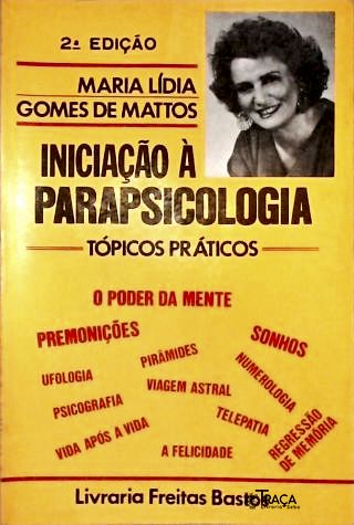 Iniciação À Parapsicologia - Tópicos Práticos