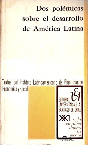 Dos Polémicas Sobre El Desarollo de America Latina