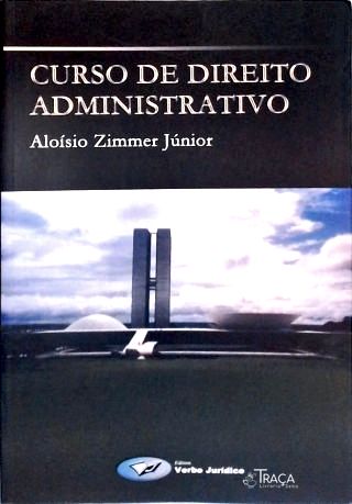 Curso de Direito Administrativo