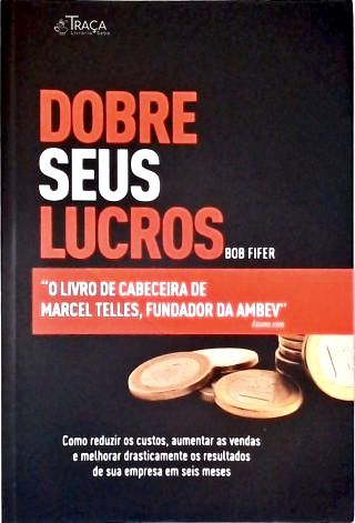 Dobre Seus Lucros