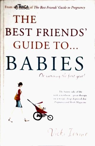 The Bestfriends Guide To... Babies