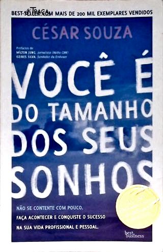 Você É do Tamanho dos Seus Sonhos