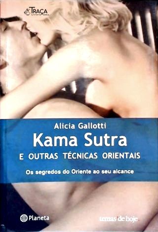Kama Sutra e Outras Técnicas Orientais