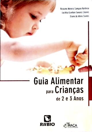 Guia Alimentar Para Crianças de 2 e 3 Anos