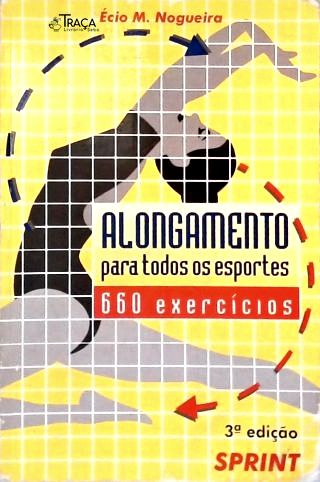 Alongamento Para Todos os Esportes