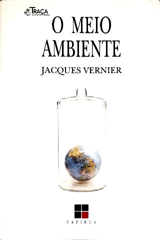 O Meio Ambiente