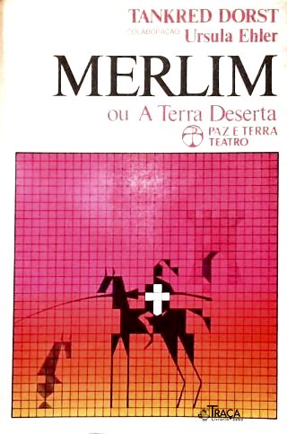 Merlim Ou a Terra Deserta