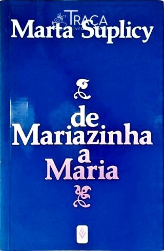 De Mariazinha a Maria