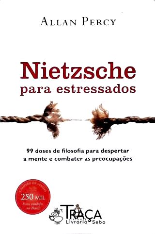 Nietzsche para Estressados