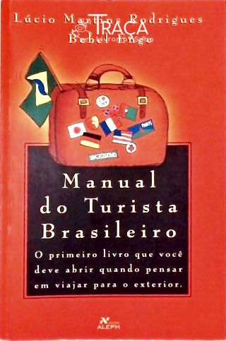 Manual Do Turista Brasileiro