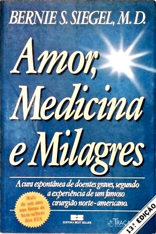Amor Medicina E Milagres