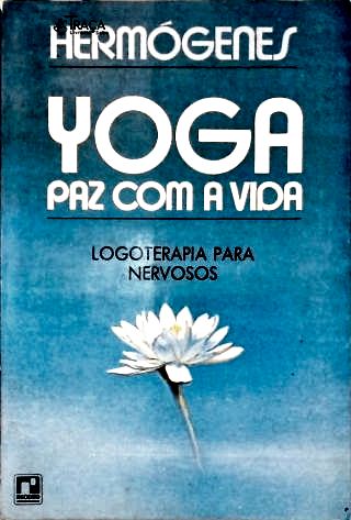 Yoga: Paz com a Vida
