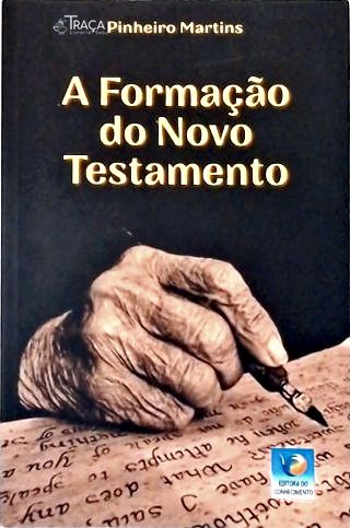 A Formação do Novo Testamento