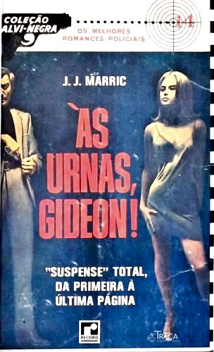 Às Urnas, Gideon!