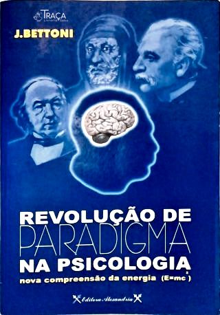 Revolução de Paradigma Na Psicologia