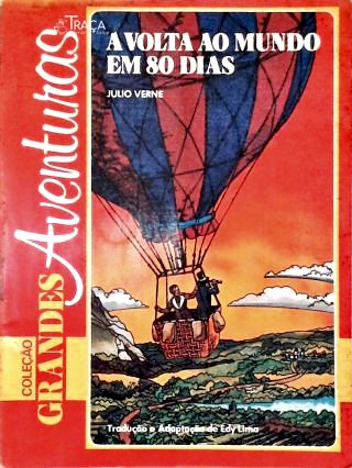 A Volta Ao Mundo em 80 Dias (adaptado)