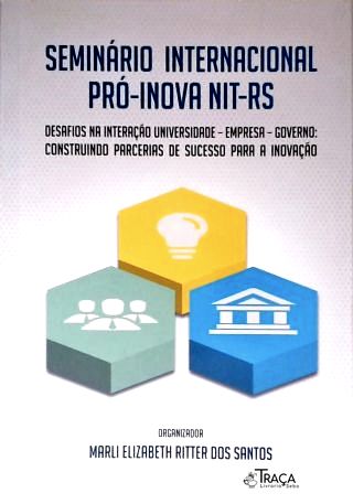 Seminário Internacional Pró-inova Nit-rs