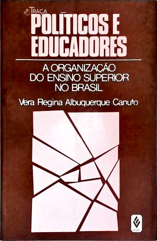 Políticos e Educadores