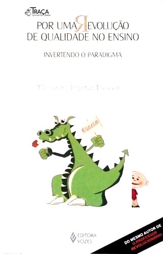 Por Uma Revolução de Qualidade No Ensino