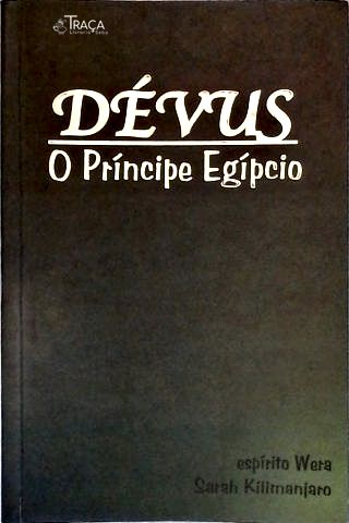 Dévus: o Príncipe Egípcio