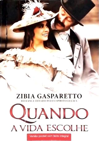 Quando A Vida Escolhe