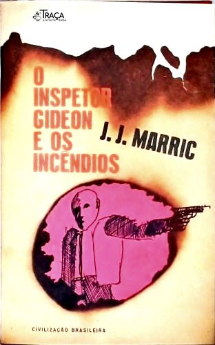 O Inspetor Gideon e os Incêndios
