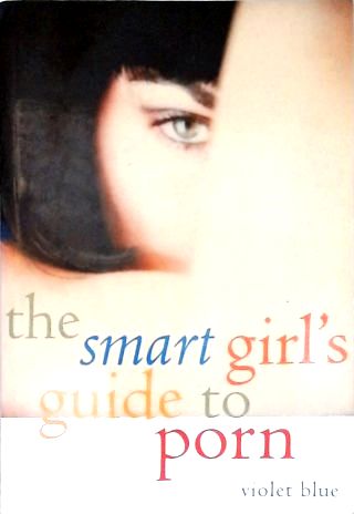 The Smart Girls Guide to Porn