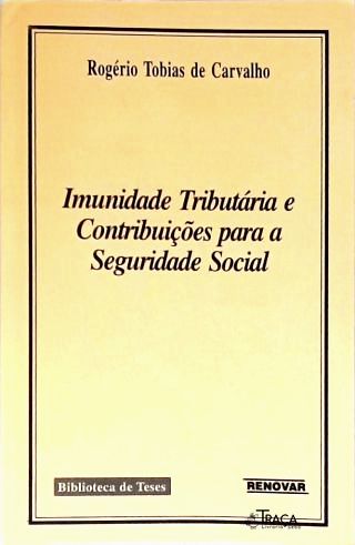 Imunidade Tributária e Contribuições para Seguridade Social