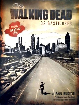 The Walking Dead: Os Bastidores