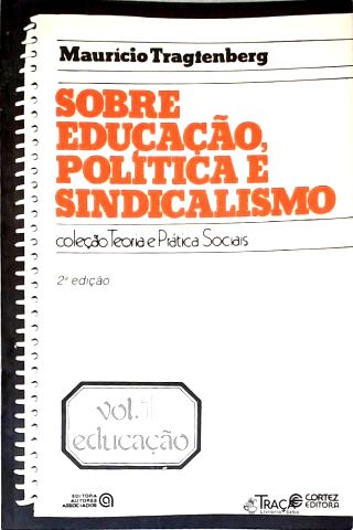 Sobre Educação, Política e Sindicalismo