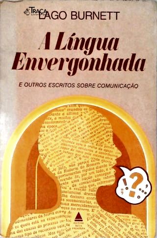A Língua Envergonhada