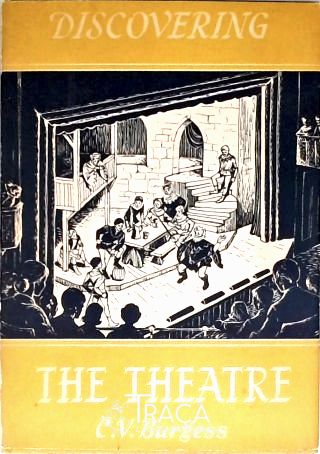 Discovering The Theatre
