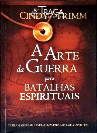 A Arte da Guerra para Batalhas Espirituais