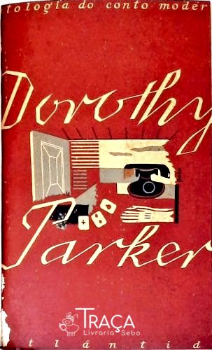 Antologia do Conto Moderno: Dorothy Parker