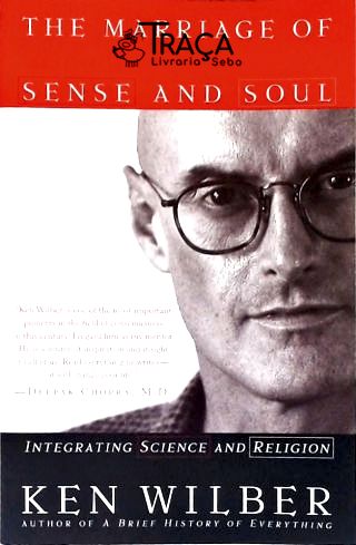 The Marriage Of Sense And Soul