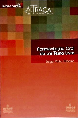 Apresentação Oral De Um Tema Livre