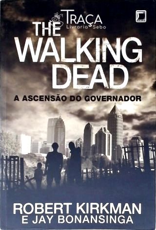 The Walking Dead: a Ascensão do Governador