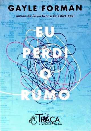 Eu Perdi o Rumo