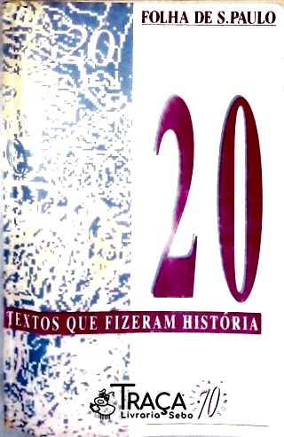 20 Textos Que Fizeram História