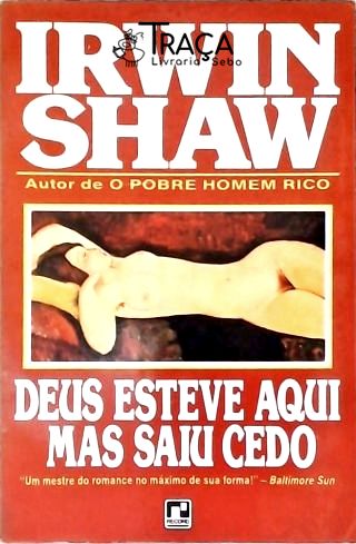 Deus Esteve Aqui Mas Saiu Cedo
