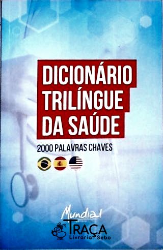 Dicionário Trilíngue da saúde
