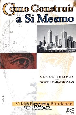 Como Construir a Si Mesmo