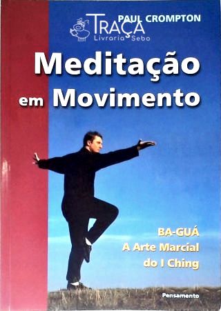 Meditação em Movimento