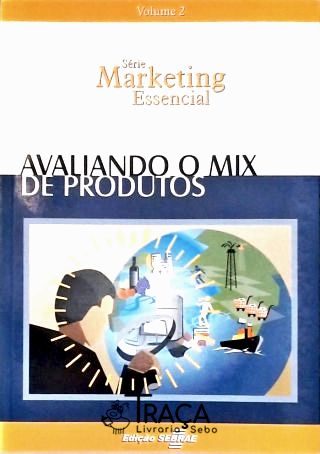 Avaliando o Mix de Produtos